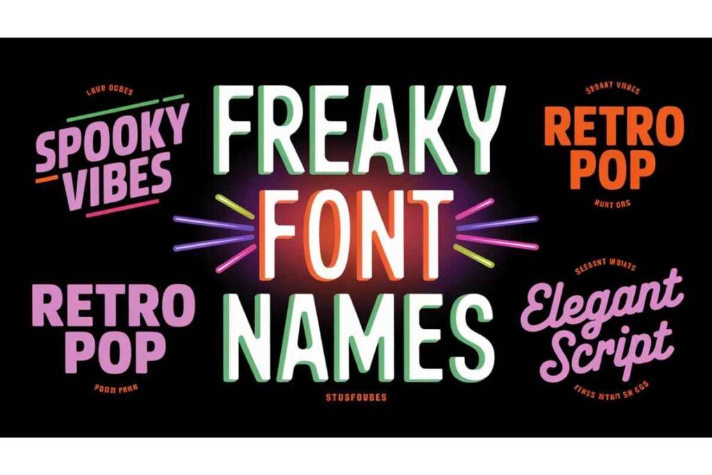 Freaky Font Name's