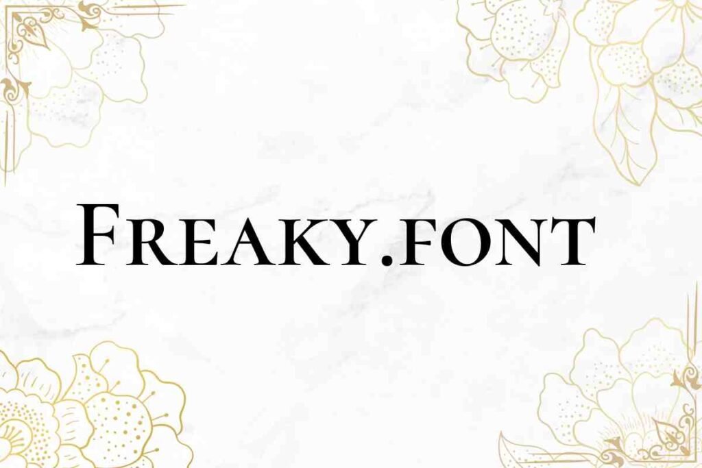 Freaky.font