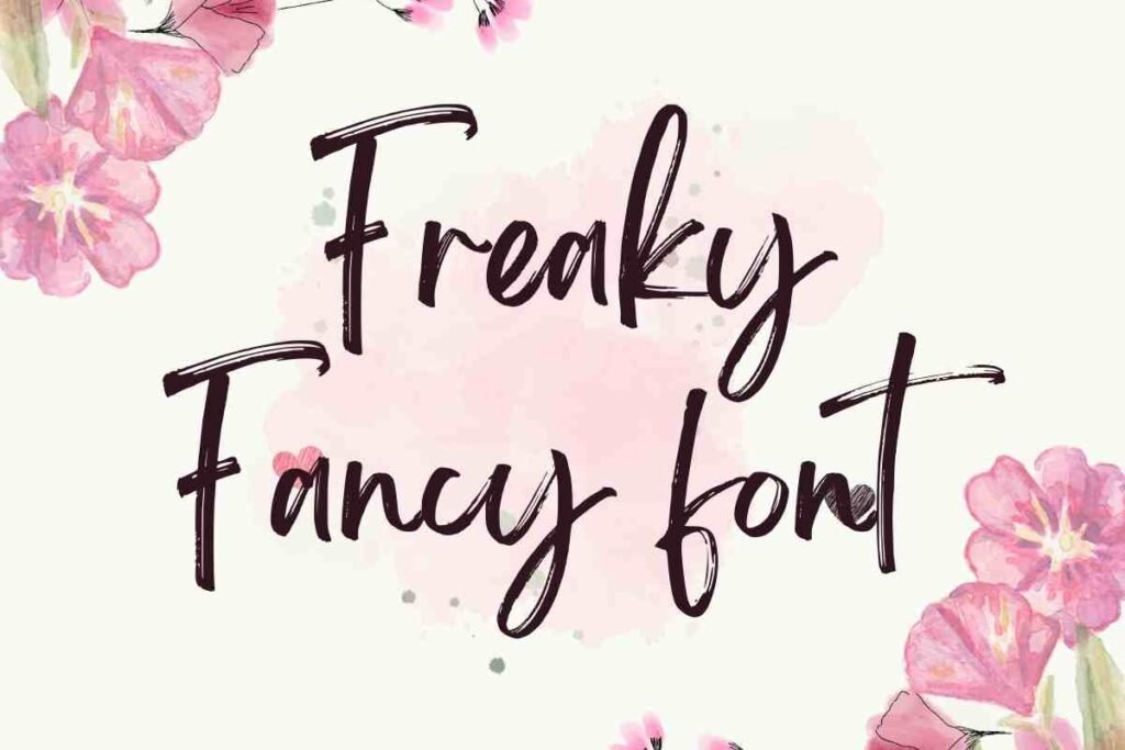 Freaky fancy font