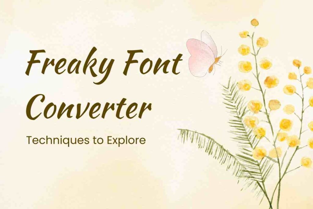 Freaky font converter