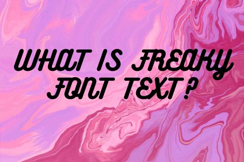 Freaky font text