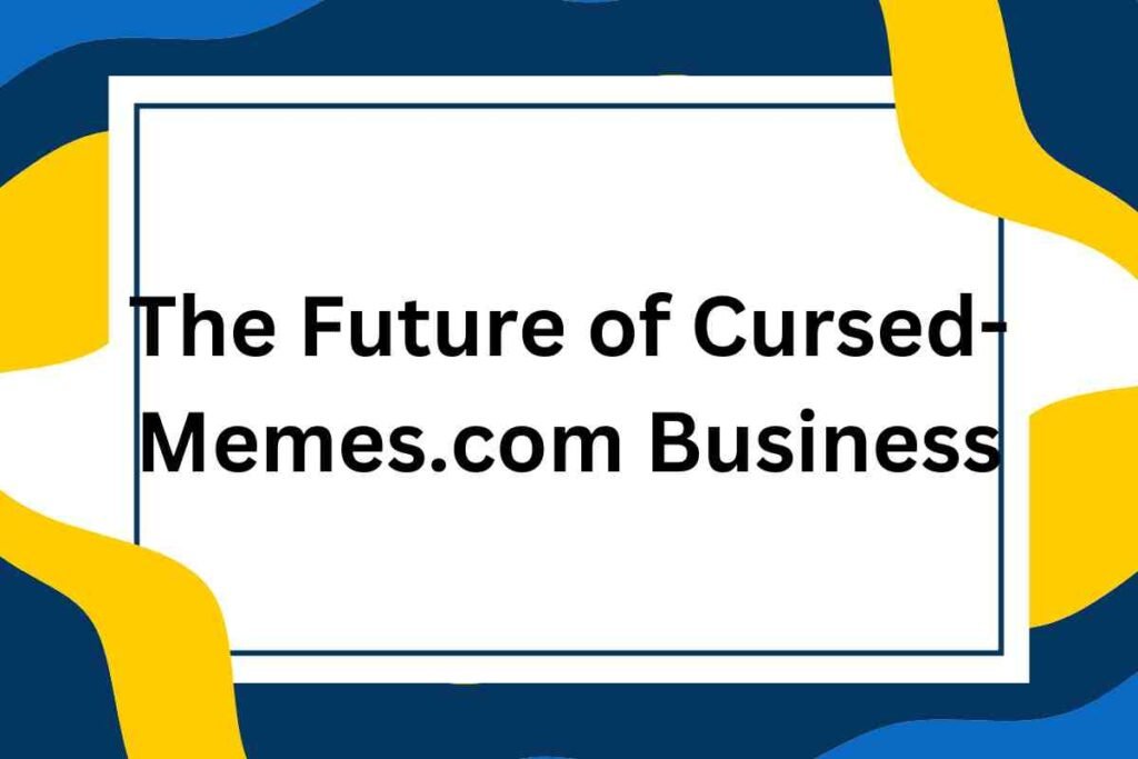 Cursed-memes.com business