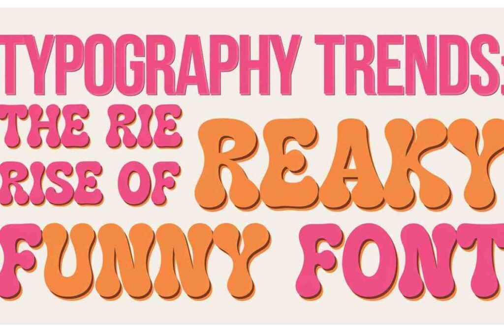 Freaky Funny Font​