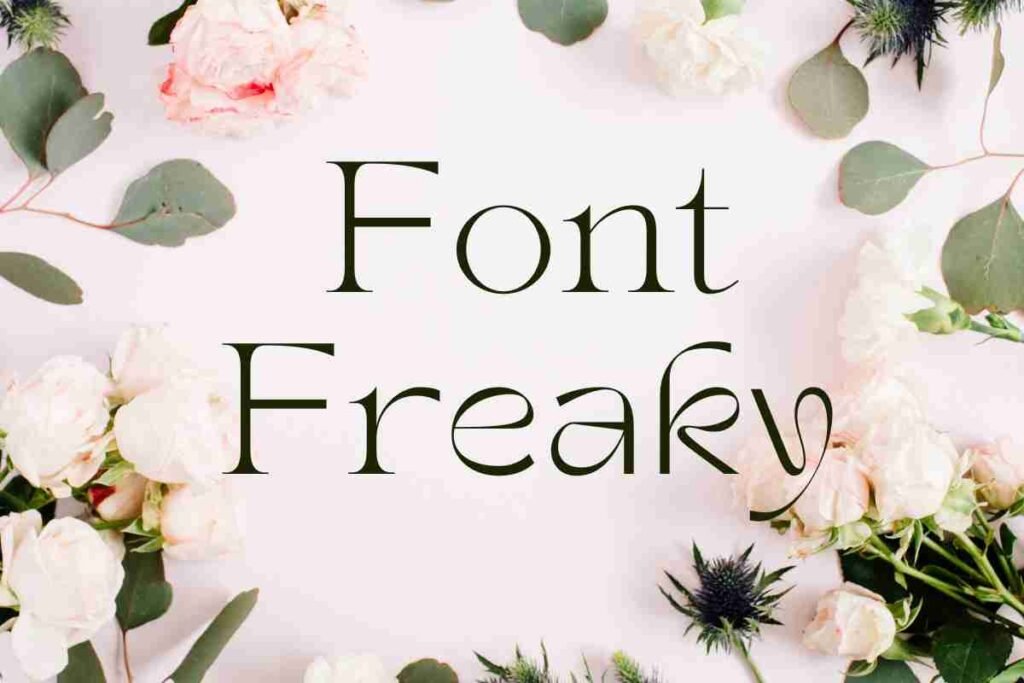 Font Freaky