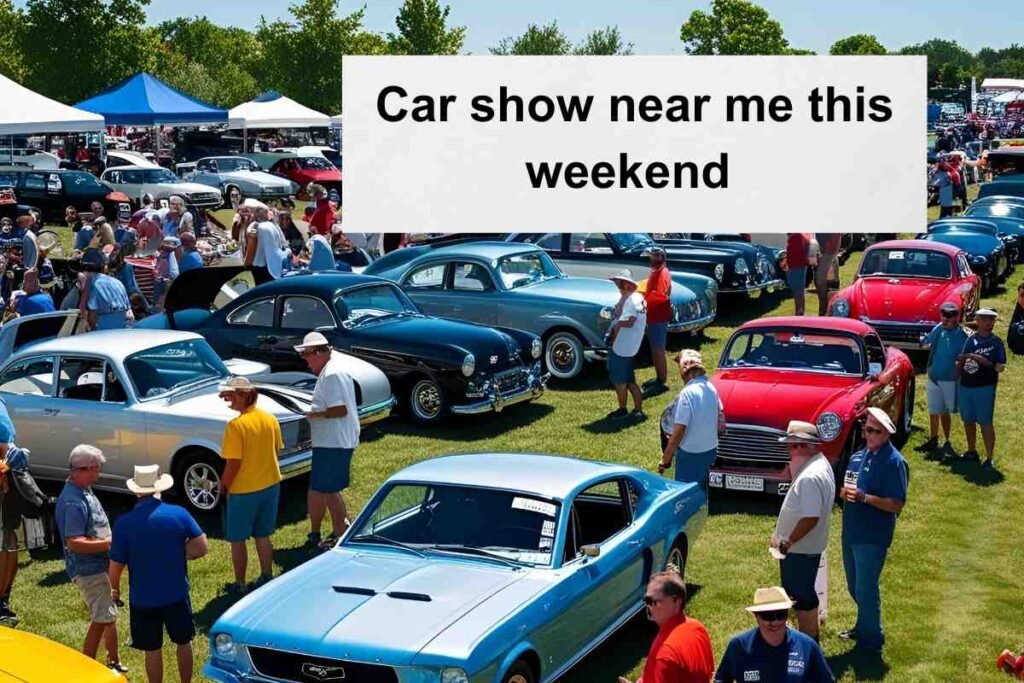 Car show near me this weekend